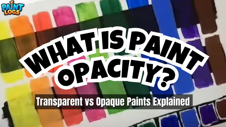 What Is Paint Opacity or Transparency? A Quick Guide
