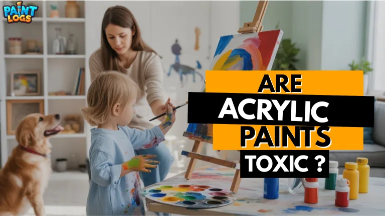 Are Acrylic Paints Actually Toxic? Safe Use for Kids, Pets & Indoors