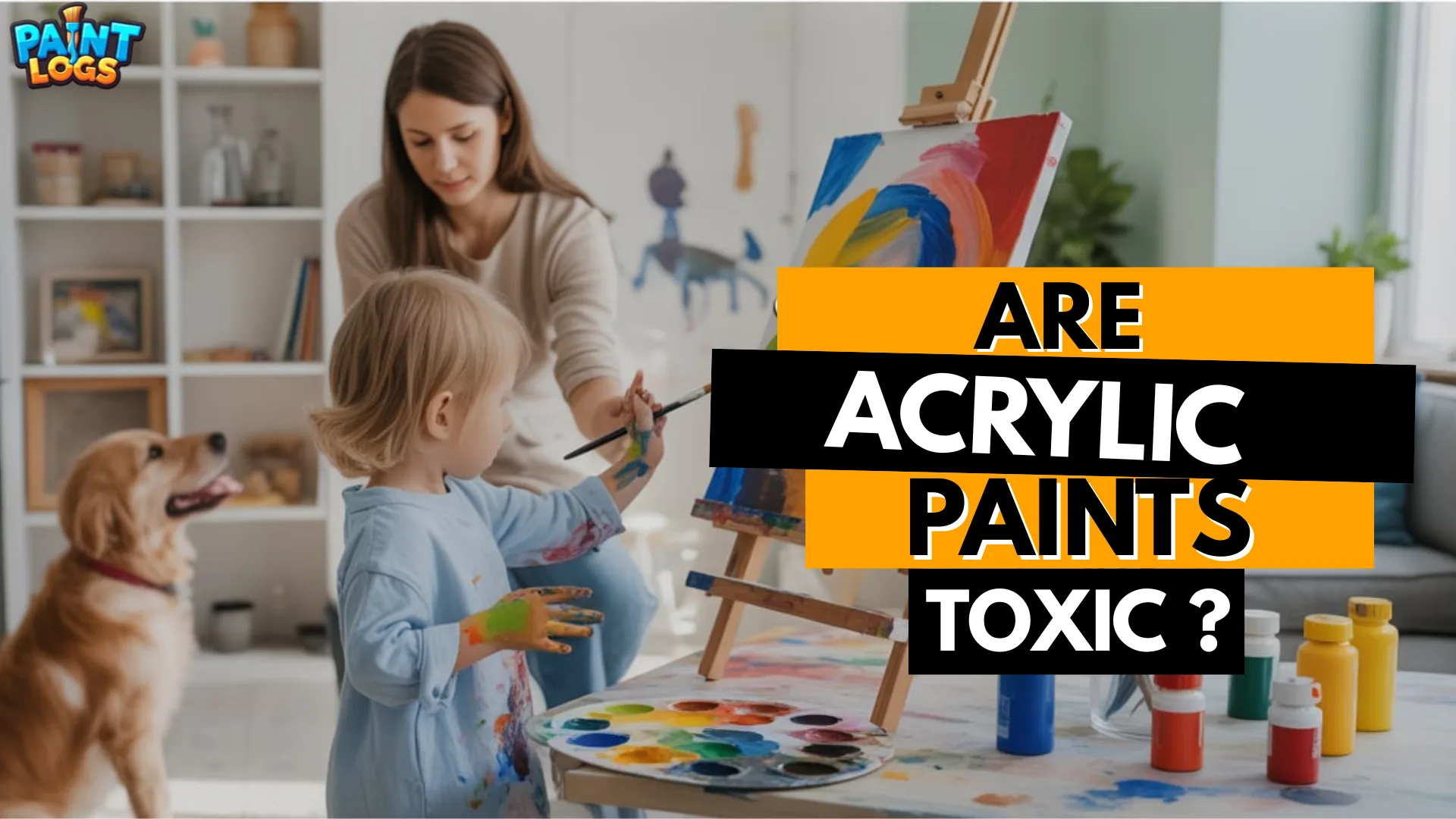 Are Acrylic Paints Actually Toxic? Safe Use for Kids, Pets & Indoors