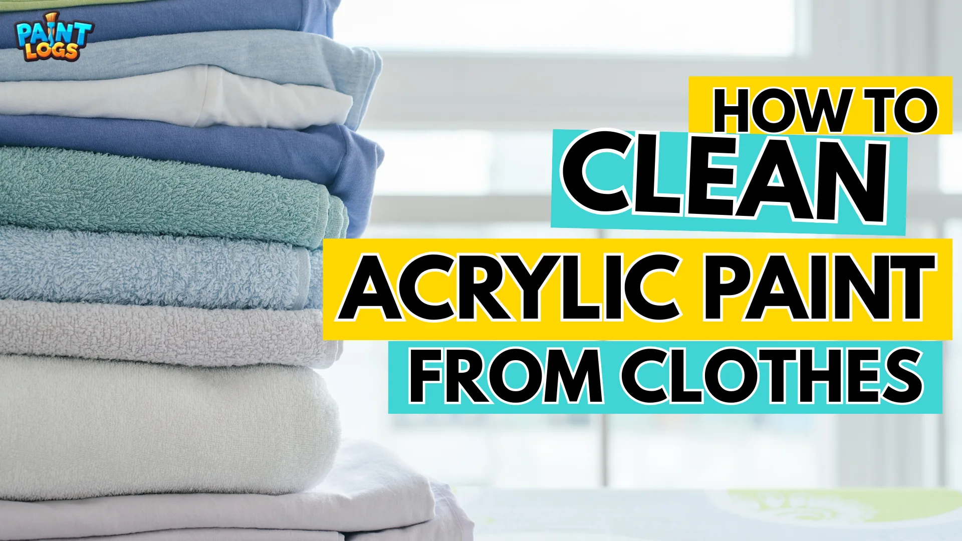 How to Remove Acrylic Paint from Clothes: Best Step-by-Step Guide